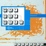 Way Out West - Spaceman