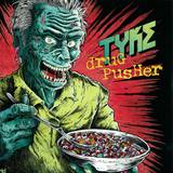 Tyke - Drug Pusher / The Track That Dripped Blood