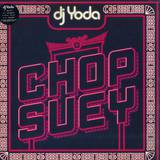 Dj Yoda - Chop Suey