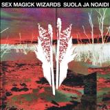 SEX MAGICK WIZARDS - SUOLA JA NOAIDI LP 2x12"