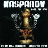 Kasparov - We Will Dominate