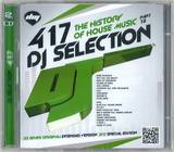 Dj Selection 417 - The History Of House Music Part. 18