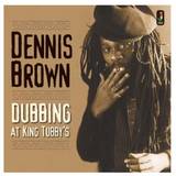 Dennis Brown - Dubbing At King Tubby's