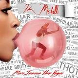 K. Michelle - More Issues Than Vogue