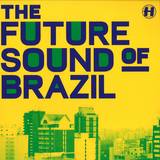 Various - The Future Sound Of Brazil