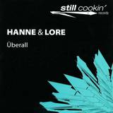 Hanne & Lore - Überall