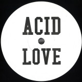 Dj Pierre - Acid Love, Acid Love Dub