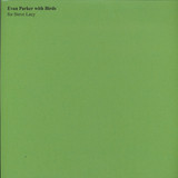 Evan Parker - Evan Parker With Birds