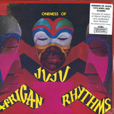 Oneness of Juju - African Rhythms