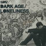 S.p.y Feat. Riya - Dark Age / Loneliness