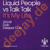 Liquid People Vs. Talk Talk - It's My Life