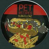 Subviolenz Records - Pet Reciepes Part 1
