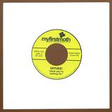 Omas - What You're Looking For / I'm So Dizzy