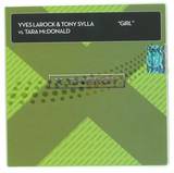 Yves Larock & Tony Sylla Vs. Tara Mcdonald - Girl *mcd*