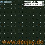 Hooligan - Bad Boy Rockin'