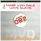 Mark Van Dale - Love Slave