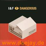 I&f - Dangerous