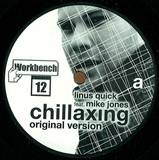 Linus Quick Feat. Mike Jones - Chillaxing