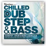 Chilled Dubstep & Bass -  Dubstep - Drum & Bass: Liquid Dub