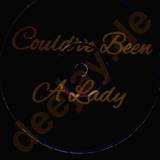 Could Have Been A Lady - Unknown