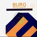 Buro - Mindlessness / Forever