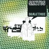 Santos - Somatique