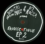 Dimitri From Paris & Dj Rocca - Erodiscoteque Ep2