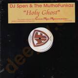 Dj Spen & The Muthafunkaz - Holy Ghost