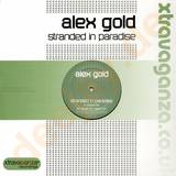 Alex Gold - Stranded In Paradise