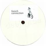 French Connection - Remixes