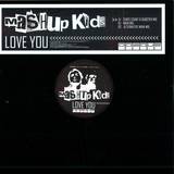 Mashup Kids - Love You