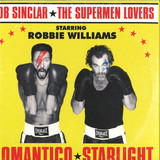 Bob Sinclair x Supermen Lovers x Robbie Williams - Romantico Starlight
