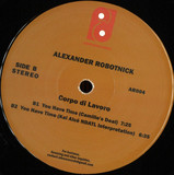 Alexander Robotnick - Corpo Di Lavoro (Camille/Kai Alce mixes)