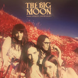 The Big Moon - Take A Piece / Your Light