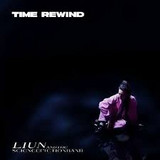 LIUN & THE SCIENCE FICTION BAND - TIME REWIND