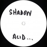 SHADOW ACID - TIMESCAPE
