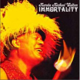 NARADA MICHAEL WALDEN - IMMORTALITY