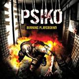 Psiko - Burning Playground