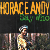 Horace Andy - Say Who