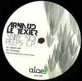 Arnaud Le Texier - Why Not Peeps Ep