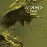 TwuSheps - Lasca EP
