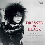 Various - Dressed In Black –  Goth Divas From The Dark Side 1941-2025 LP