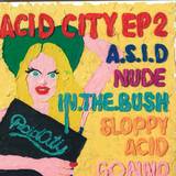 Various - Acid City Ep 2
