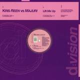 Kris Reen Vs. Majuri - Lift Me Up