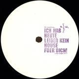 Various - Ich Hab Heute Leider Kein House Fuer Dich! Vol. 2