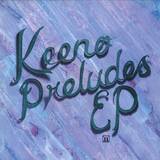 Keeno - Preludes Ep