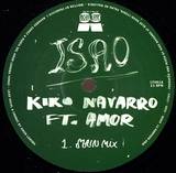 Kiko Navarro Feat. Amor - Isao