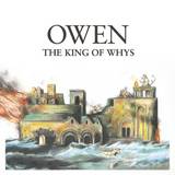 Owen - The King Of Whys - Orange Vinyl
