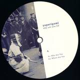 Yaporigami - Why Are You Ep