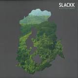 Slackk - A Little Light